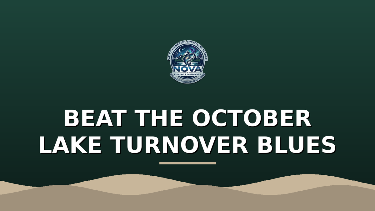 Lake Turnover in October: Why the Bite Goes Weird (and How to Fix It)